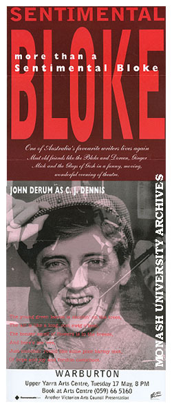 Poster (front) for 'More Than a Sentimental Bloke' performed by John Derum as C. J. Dennis