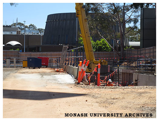 Chancellery Building construction site, Clayton campus