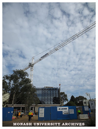 Chancellery Building under construction, Clayton campus