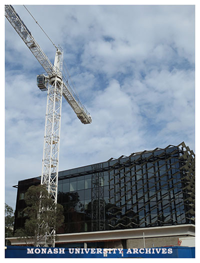 Chancellery Building under construction, Clayton campus