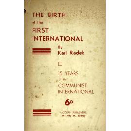 The birth of the First International : 15 years of the Communist International