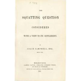 The squatting question considered with a view to its settlement