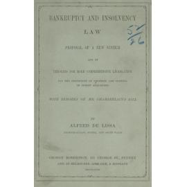 Bankruptcy and insolvency law : proposal of a new system and of theories for more comprehensive legislation for the protection of property and control of credit operations : with remarks on Mr. Chamberlain's bill?