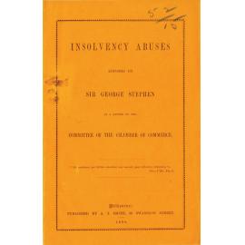 Insolvency abuses exposed by Sir George Stephen in a letter to the Committee of the Chamber of Commerce