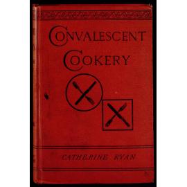 Convalescent cookery : a family handbook