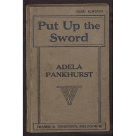 Put up the sword [3rd edition]