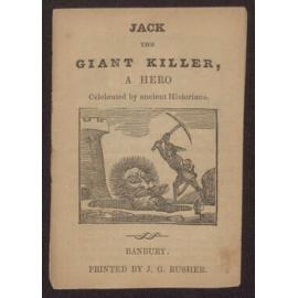 Jack the Giant killer : a hero celebrated by ancient historians.
