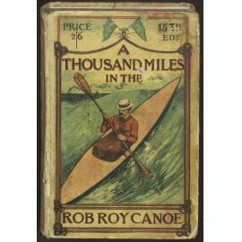 A thousand miles in the Rob Roy canoe on rivers and lakes of Europe