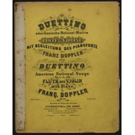 Duettino über amerikanische National-Motive : für Flöte und Violine mit Begleitung des Pianoforte, op. 37 / von Franz Doppler