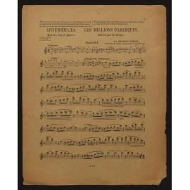 Arlekinada : balet : soch. R. Drigo = Les millions d'Arléquin :  balet /  par R. Drigo ; arr. Ernesto Köhler.