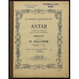 Antar, symphonie pour orchestre d'après un conte arabe de Sennkowsky. Romance / N. Rimsky-Korsakoff ; transcrite par H. Hausser ; flûte et piano. 