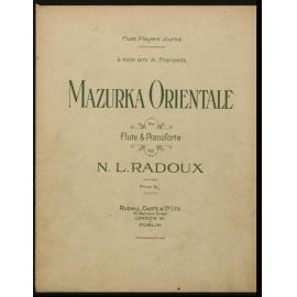Mazurka orientale, for flute & pianoforte / by N. L. Radoux. 