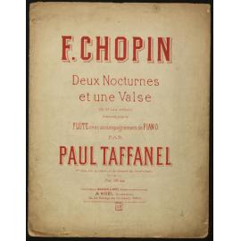 Deux nocturnes et une valse : Op. 15, 1 & 2 et 64, No. 1. / F. Chopin ; transcrits pour la flûte avec accompagnement de piano par Paul Taffanel. 