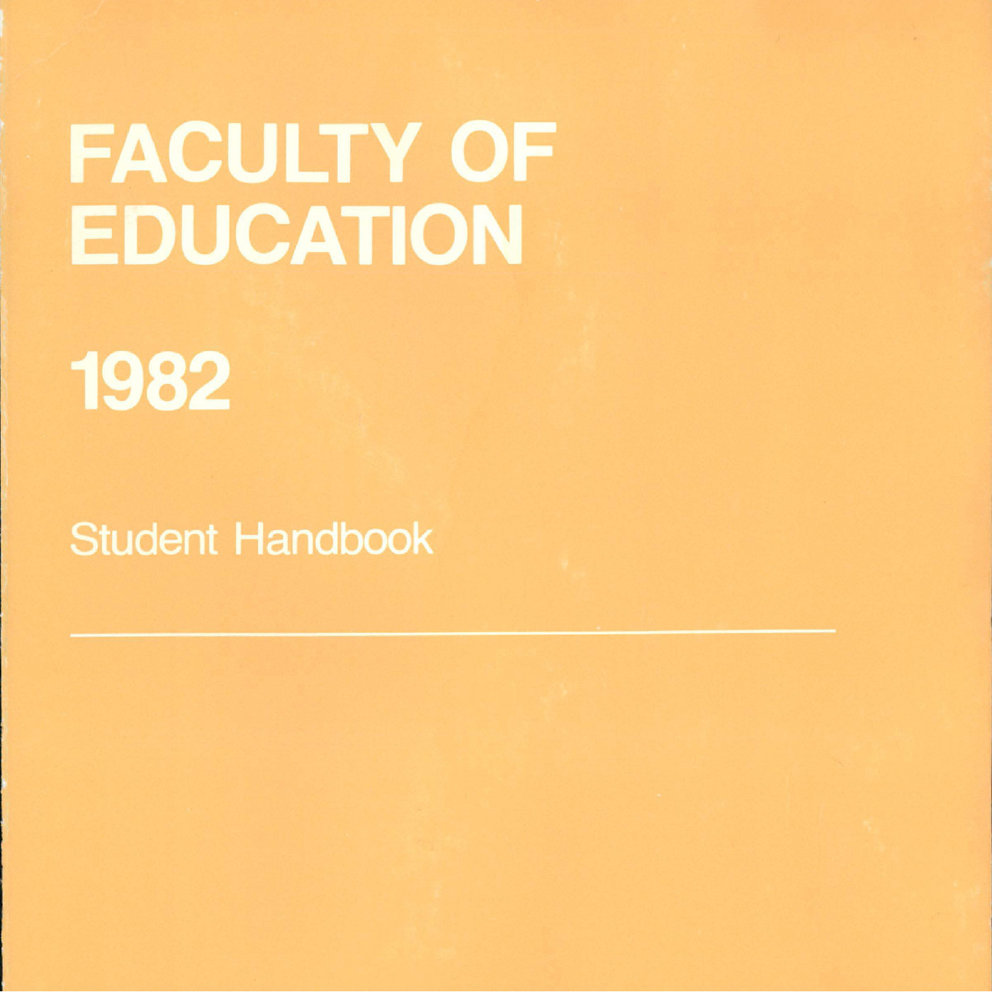 Faculty of Education Handbooks