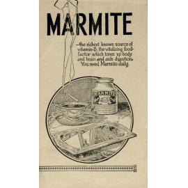 Marmite: the richest known source of vitamin-B, the vitalizing food factor which tones up body and brain and aids 