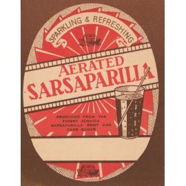 Sparkling & Refreshing. Aerated Sarsaparilla. Produced from the finest Jamaican sarsaparilla root and cane sugar