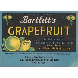 Carbonated beverege. Bartlett's Grapefruit. A delivious fresh fruit drink made from Australian fruit juice. Manufactured bu J. Bartlett & Co. Tatura.