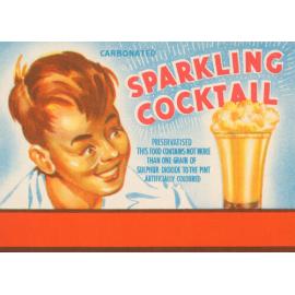 Carbonated Sparkling Cocktail. Preservatised. This food contains not more than one grain of sulphur dioxide to the pint. artificially coloured
