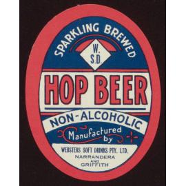 Sparkling Brewed W.S.D. Hop Beer. Non-Alcoholic. Manufactured by Websters Soft Drinks Pty.. Ltd.. Narrandera and Griffith