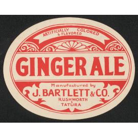 Ginger Ale. Manufactued by J. Bartlett & Co. Rushworth & Tatura. artificially colored & flavored.