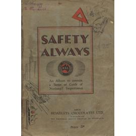Safety always: an album to contain a series of cigarette cards of national importance 