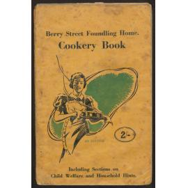 Berry Street Foundling Home cookery book [4th ed]