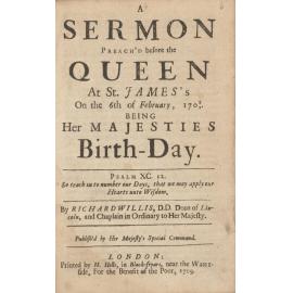 A Sermon Preach'd before the Queen at St. James's on the 6th of February, 1708/9. Being Her Majesties Birth-Day. 