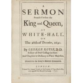 A Sermon Preach'd before the King and Queen, at White-Hall, on The 28th of December, 1690.