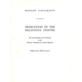 Dedication of the Religious Centre, and its presentation to the University by the Churches' Committee for Tertiary Education - Sunday 9 June 1968