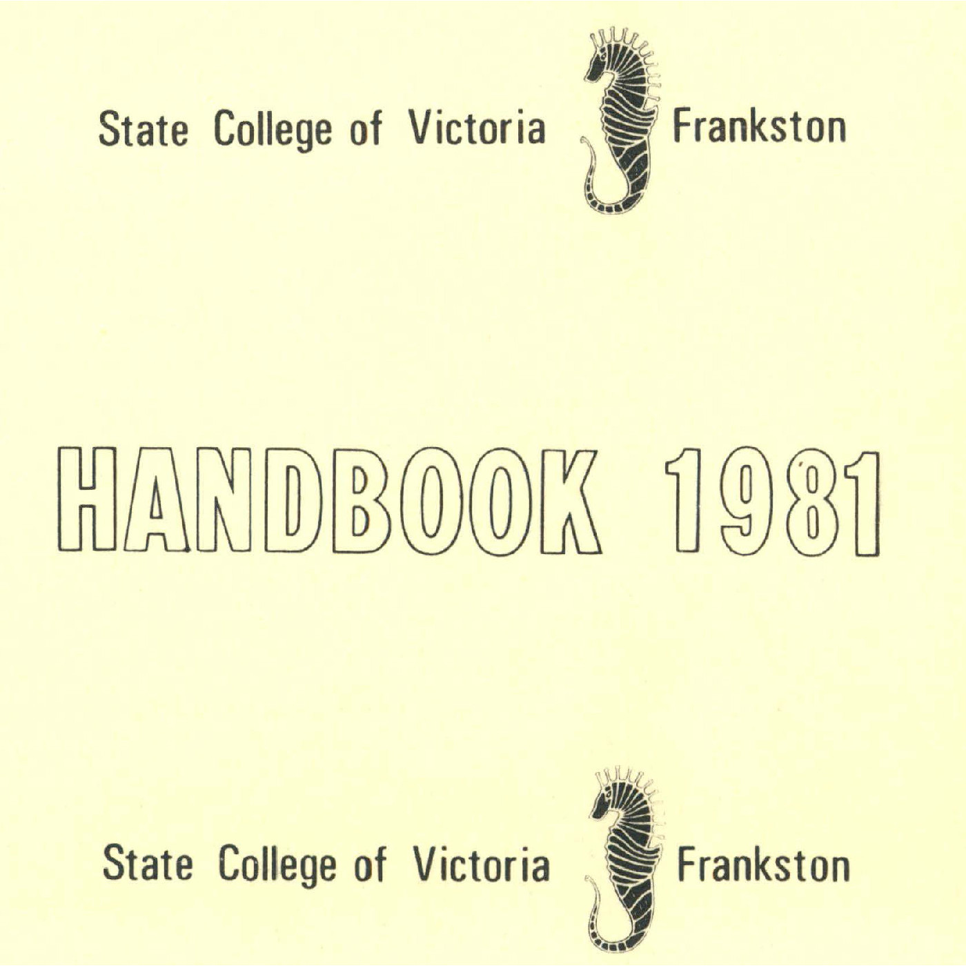 MON832: Handbooks [Frankston Teachers' College, State College of Victoria Frankston]
