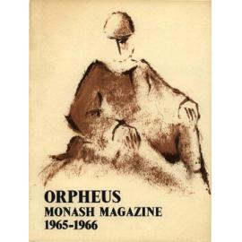 Orpheus: Monash magazine 1965-66