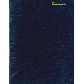 CIT Annual Report 1973