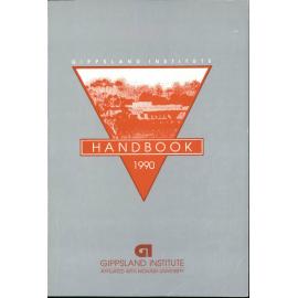 Gippsland Institute of Advanced Education Handbook 1990