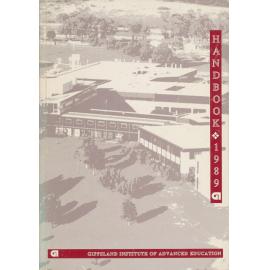 Gippsland Institute of Advanced Education Handbook 1989