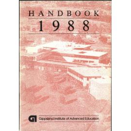 Gippsland Institute of Advanced Education Handbook 1988