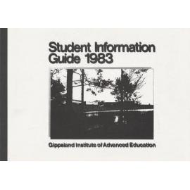 Gippsland Institute of Advanced Education Student Information Guide 1983