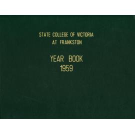 Frankston Teachers College 1959  Yearbook