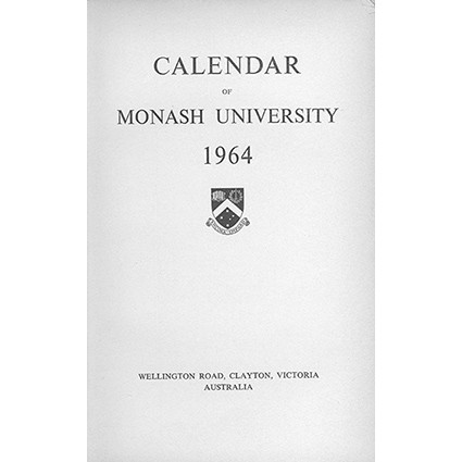 Monash University Calendar 1964