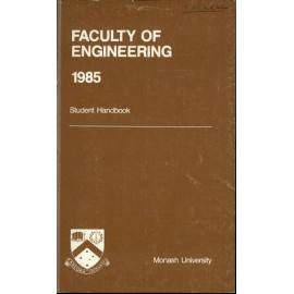 Faculty of Engineering Handbook 1985
