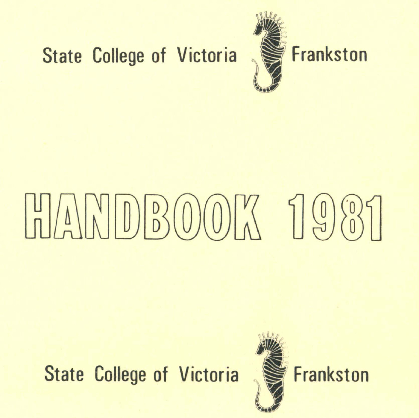MON832: Handbooks [Frankston Teachers' College, State College of Victoria Frankston]
